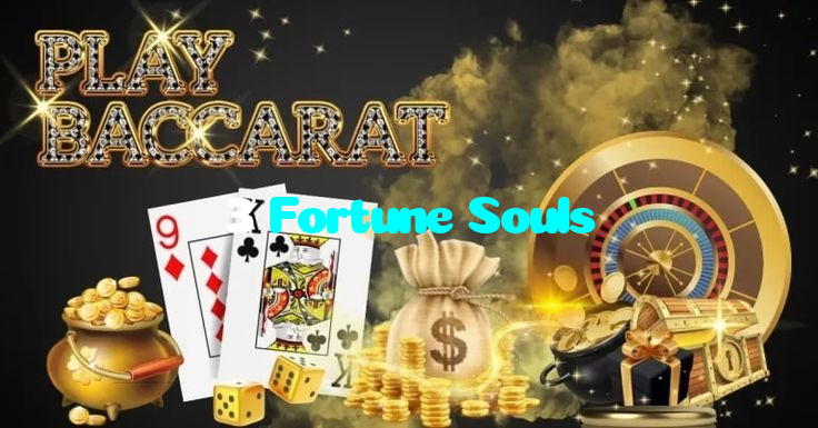 3 Fortune Souls